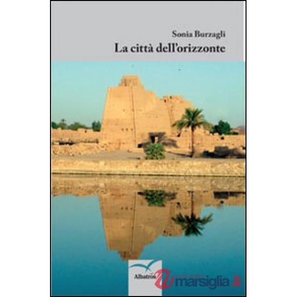 Città dell'orizzonte (La)
