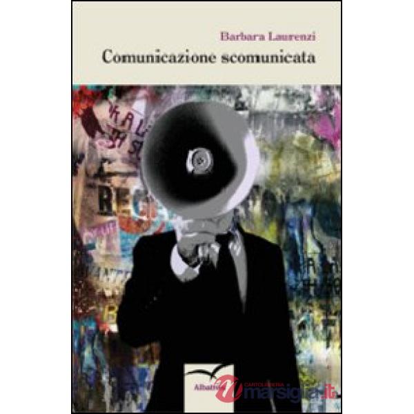 Comunicazione scomunicata