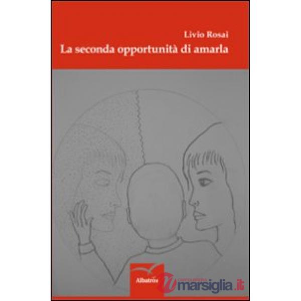 Seconda opportunità di amarla (La)
