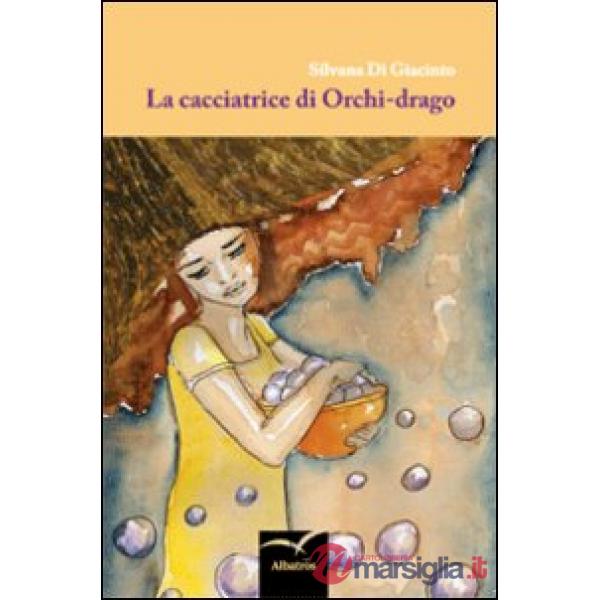 Cacciatrice di orchi-drago (La)
