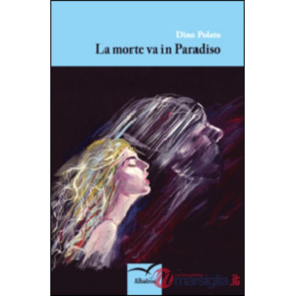 Morte va in paradiso (La)