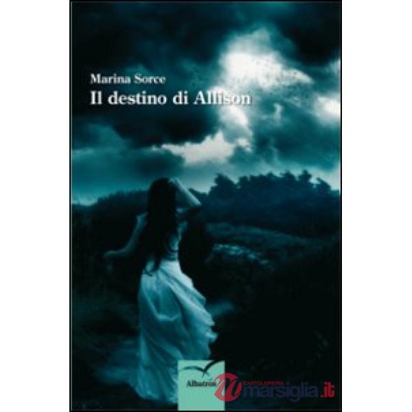 Destino di Allison (Il)