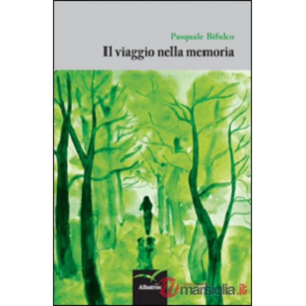 Viaggio nella memoria (Il)