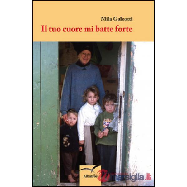 Tuo cuore mi batte forte (Il)