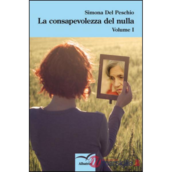Consapevolezza del nulla (La)