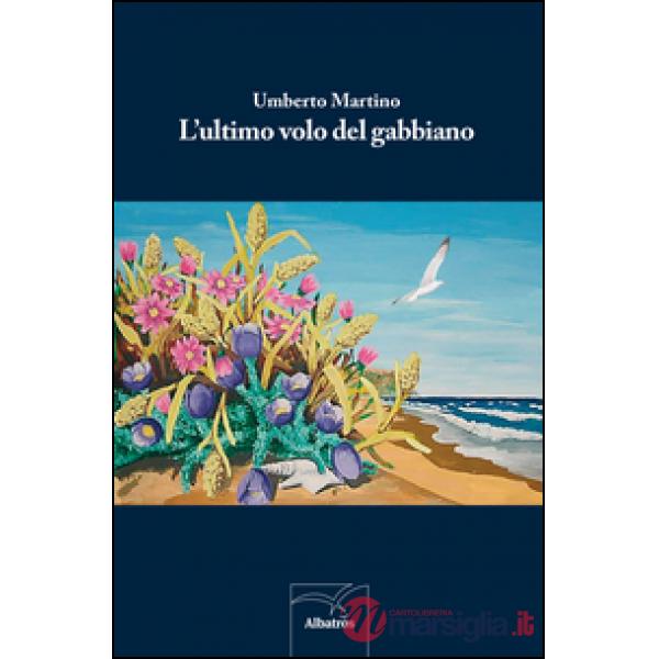 Ultimo volo del gabbiano (L')
