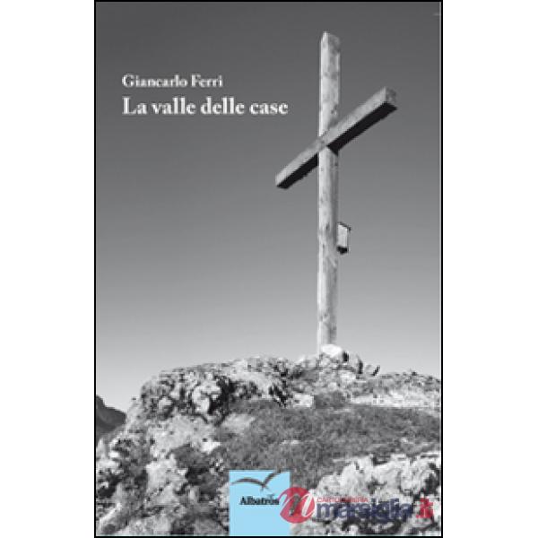 Valle delle case (La)