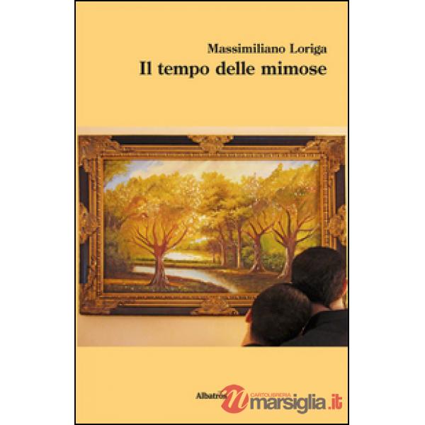 Tempo delle mimose (Il)