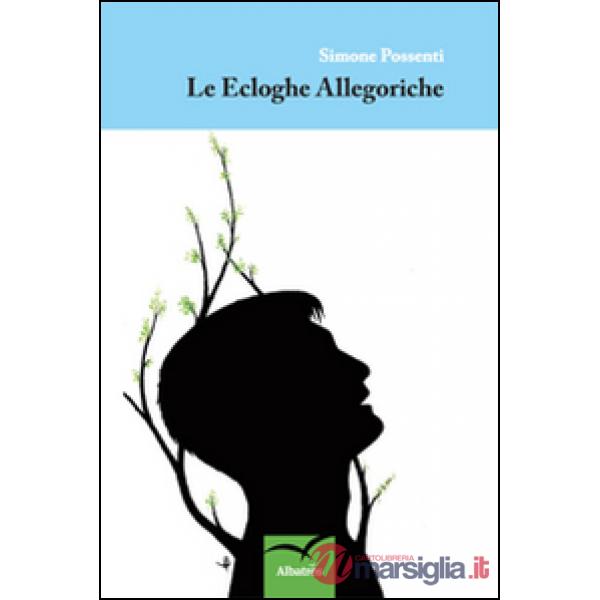 Ecloghe allegoriche (Le)