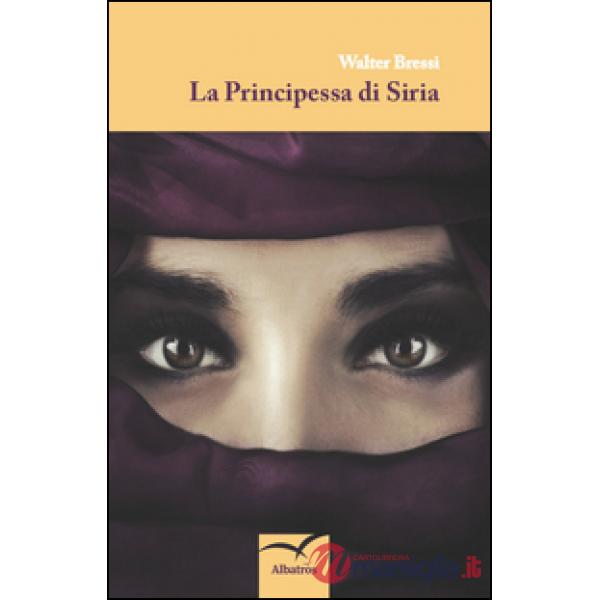 Principessa di Siria (La)