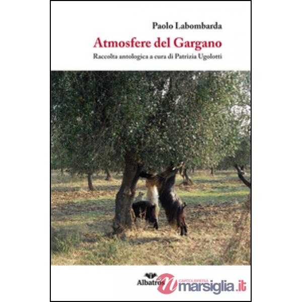 Atmosfere del Gargano