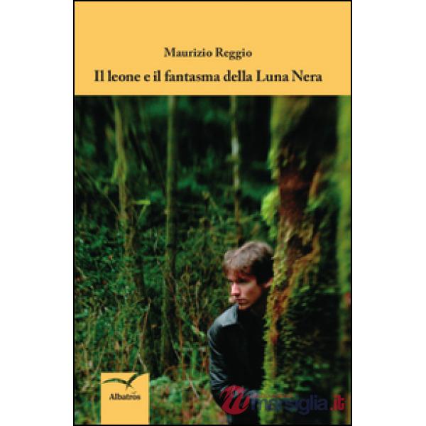 Leone e il fantasma della luna nera (Il)