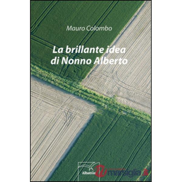 Brillante idea di nonno Alberto (La)