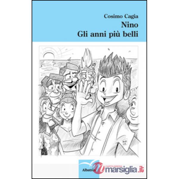 Nino gli anni più belli