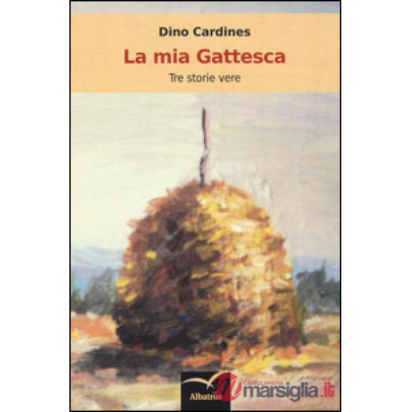 Mia gattesca. Tre storie vere (La)