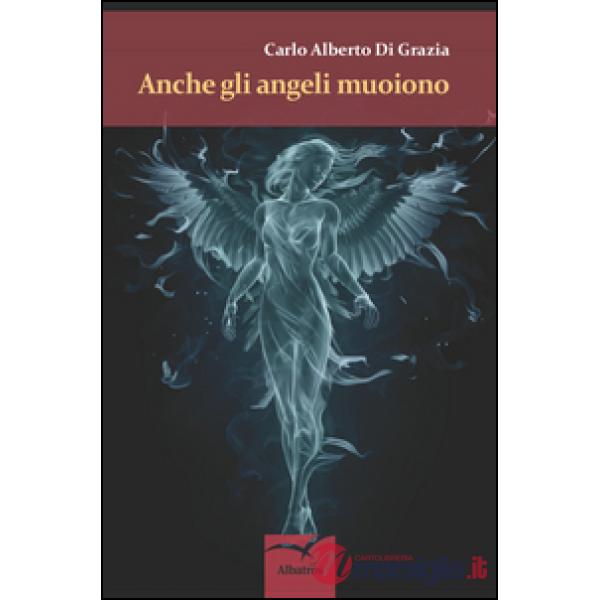 Anche gli angeli muoiono