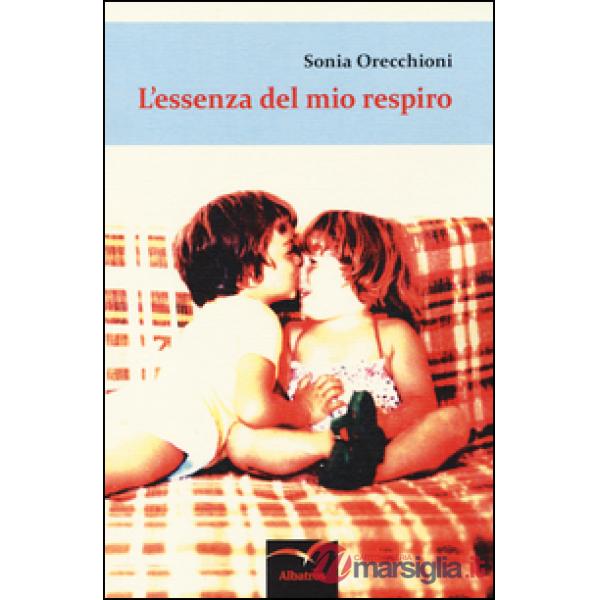 Essenza del mio respiro (L')