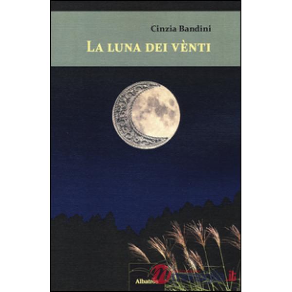 Luna dei vènti (La)
