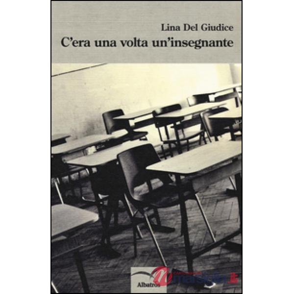 C'era una volta un'insegnante