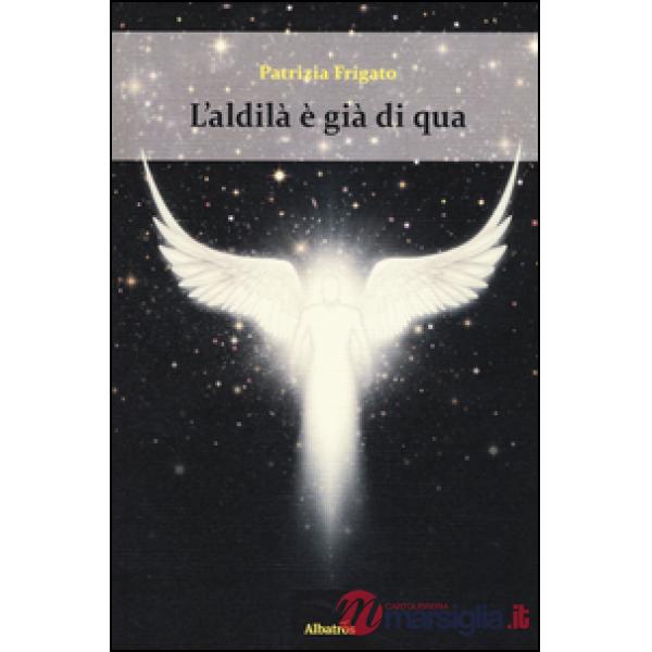 Aldilà è già di qua (L')