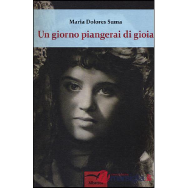 Giorno piangerai di gioia (Un)