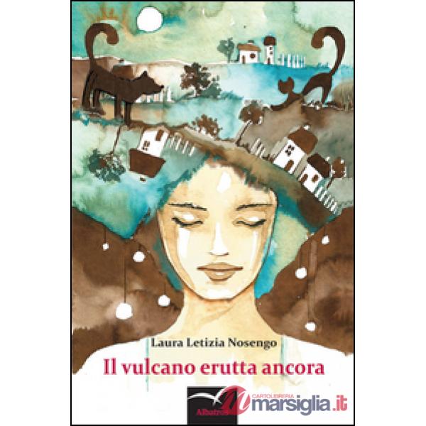 Vulcano erutta ancora (Il)