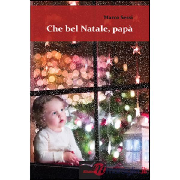 Che bel Natale, papà
