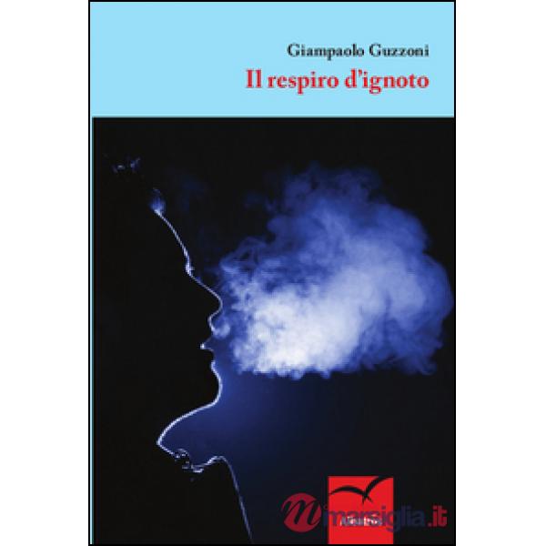 Respiro d'ignoto (Il)