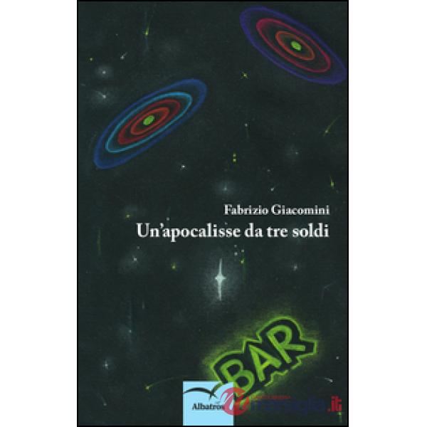 Apocalisse da tre soldi (Un')