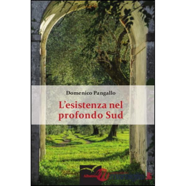Esistenza nel profondo sud (L')