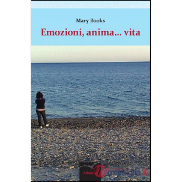 Emozioni, anima... vita