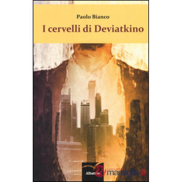Cervelli di Deviatkino (I)