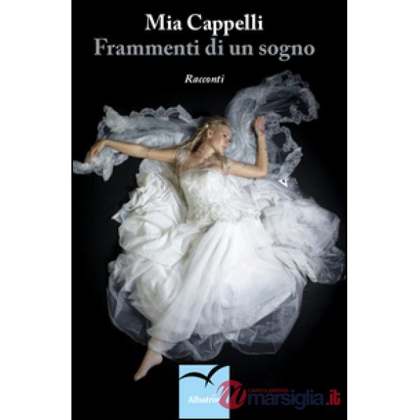 Frammenti di un sogno