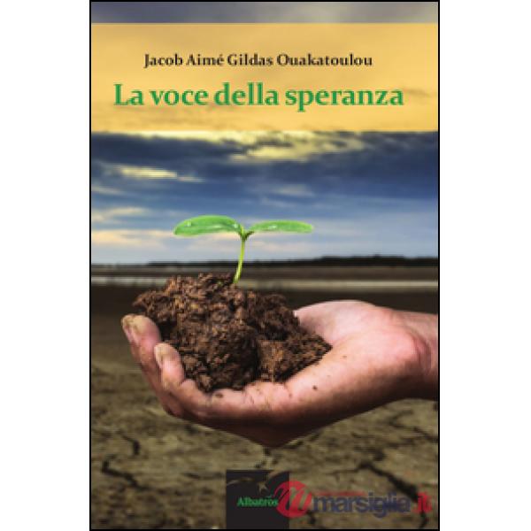 Voce della speranza (La)