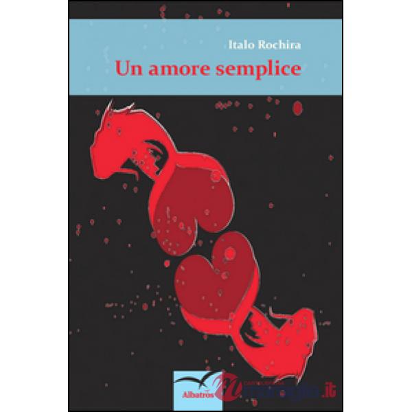Amore semplice (Un)