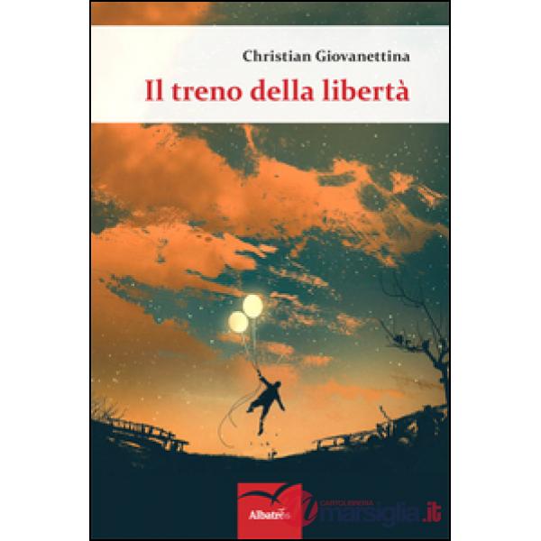 Treno della libertà (Il)