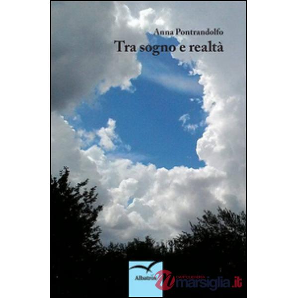Tra sogno e realtà