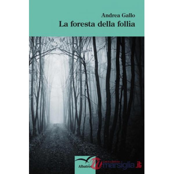Foresta della follia (La)