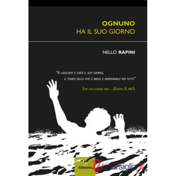 Ognuno ha il suo giorno