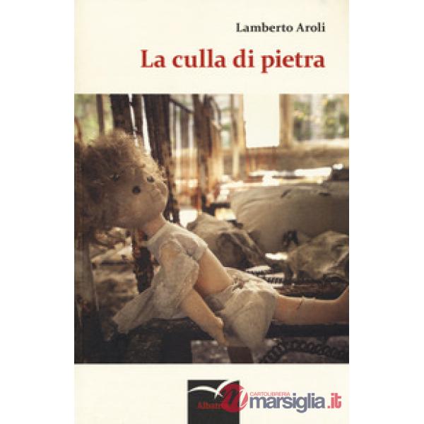 Culla di pietra (La)