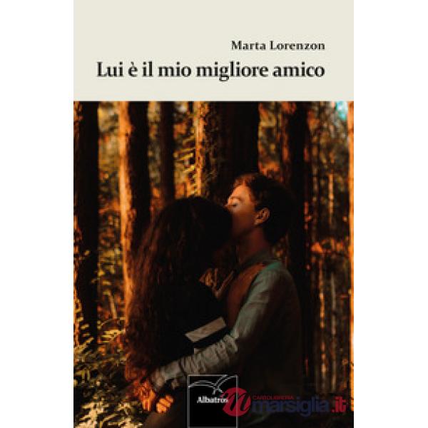 Lui è il mio migliore amico