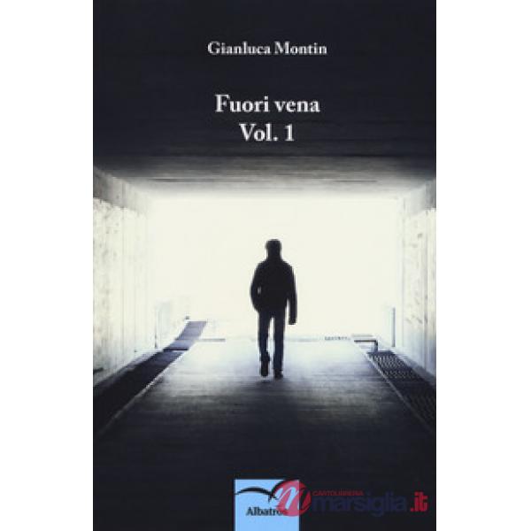Fuori vena. Vol. 1