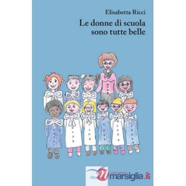 Donne di scuola sono tutte belle (Le)