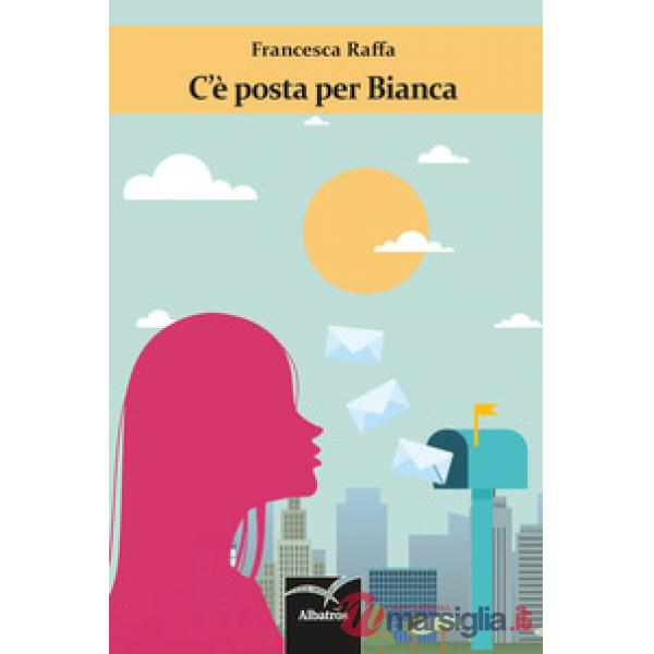 C'è posta per Bianca
