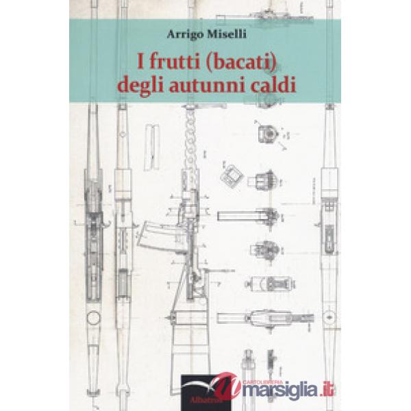 Frutti (bacati) degli autunni caldi (I)