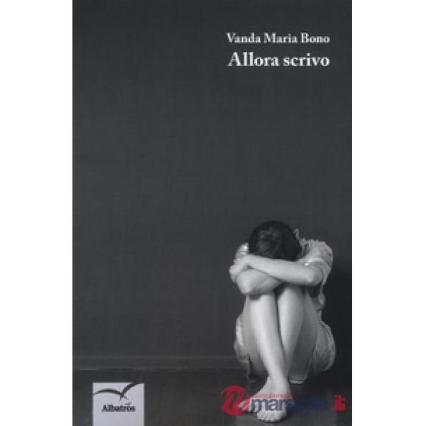 Allora scrivo