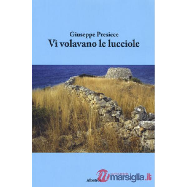 Vi volavano le lucciole