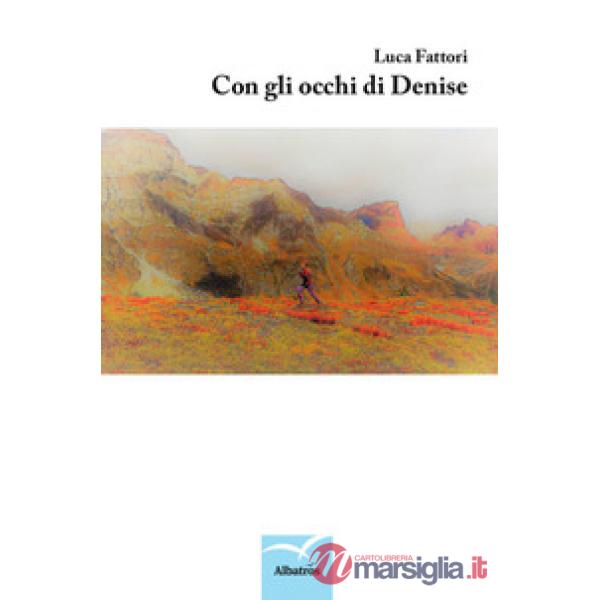 Con gli occhi di Denise