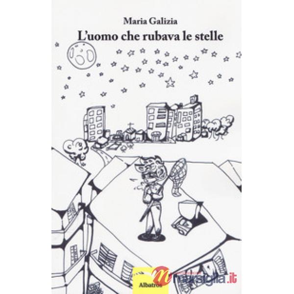 Uomo che rubava le stelle (L')