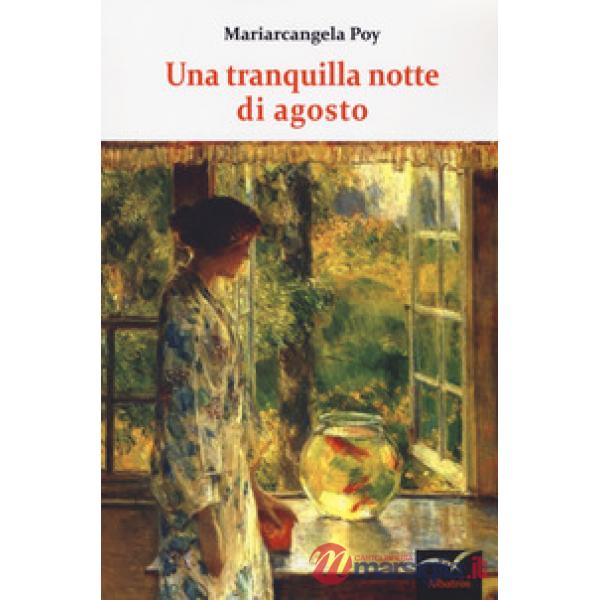 Tranquilla notte di agosto (Una)